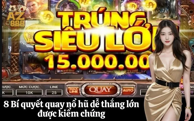 az888 8 Bí quyết quay nổ hũ dễ thắng lớn được kiểm chứng