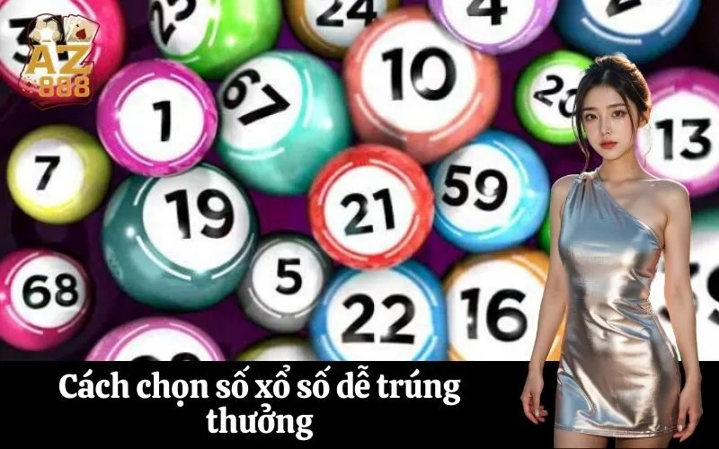 Cách chọn số xổ số dễ trúng thưởng